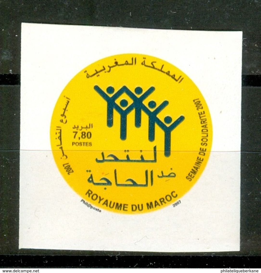 MOROCCO MAROC MAROKKO SEMAINE DE SOLIDARITÉ 2007 NON DENTELÉ - Maroc (1956-...)