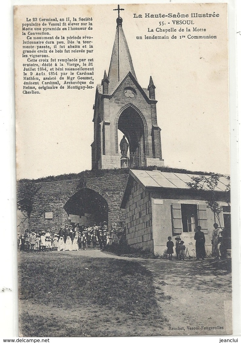 LA HAUTE-SAONE ILLUSTREE .55. VESOUL . LA CHAPELLE DE LA MOTTE UN LENDEMAIN DE 1ere COMMUNION + HIST . CARTE TRES ANIMEE - Vesoul