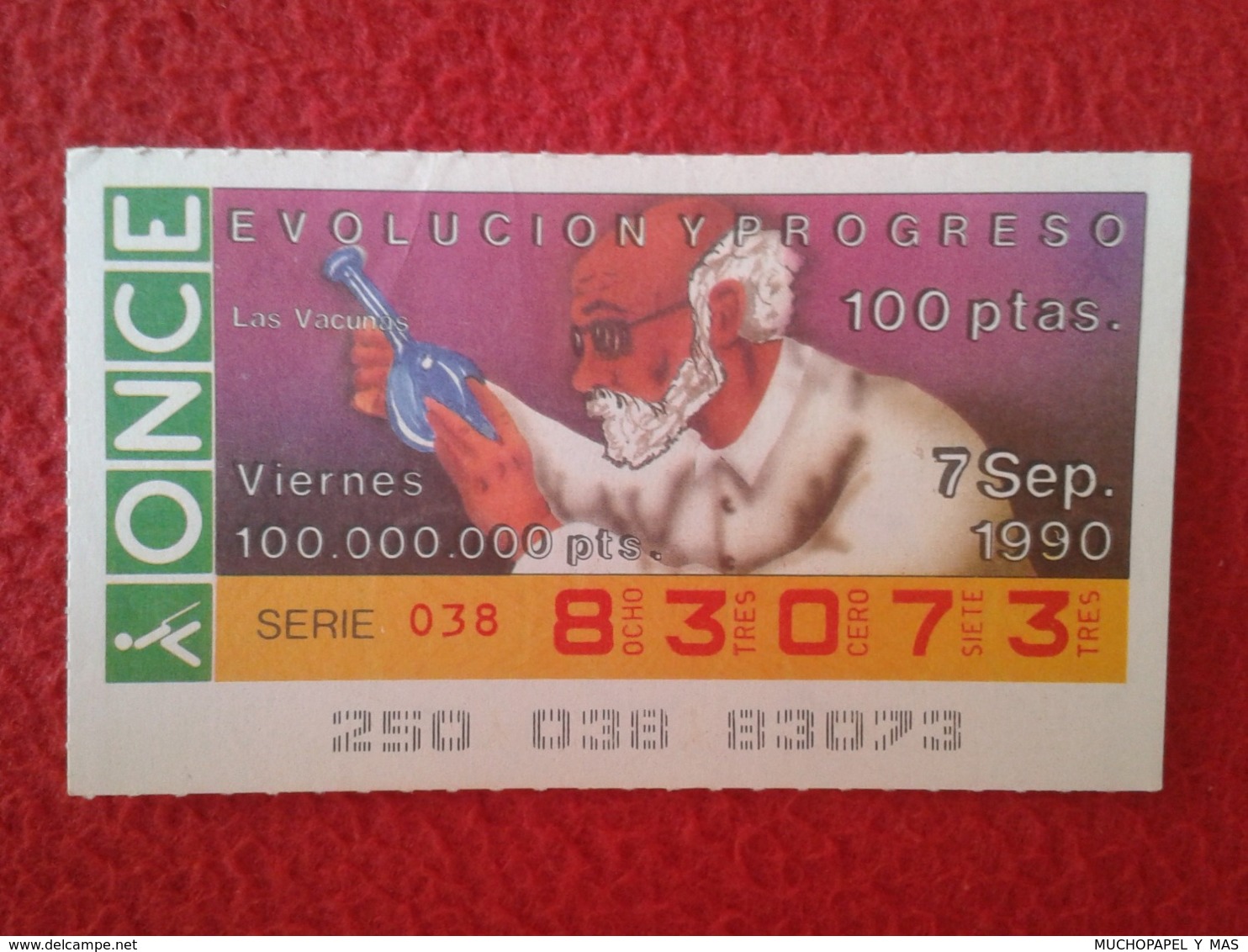 SPAIN CUPÓN DE ONCE LOTTERY LOTERÍA ESPAÑA 1990 EVOLUCIÓN Y PROGRESO EVOLUTION AND PROGRESS LAS VACUNAS VACCINES VACCINE - Lottery Tickets