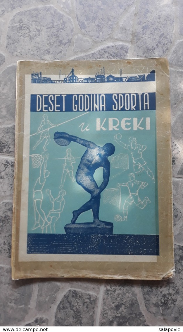 DESET GODINA SPORTA U KREKI Monograph, KREKA, TUZLA BOSNA I HERCEGOVINA - Books