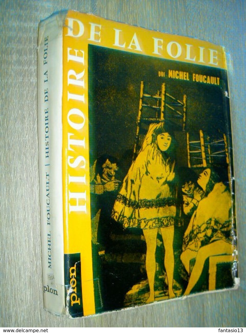 Histoire De La Folie à L' âge Classique   Folie Et Déraison   Michel Foucault  1956 - Autres & Non Classés