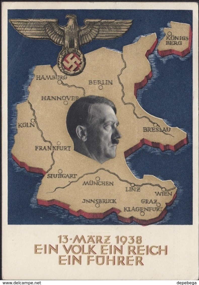 Germany - Adolf H. Postcard,'Ein Volk Ein Reich Ein Führer! Annexation Of Austria. SST. München 10.4.1938. - Storia Postale