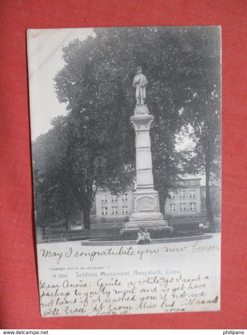 Rotograph  Soldiers Monument Naugatuck - Connecticut >       Ref 3618 - Other & Unclassified