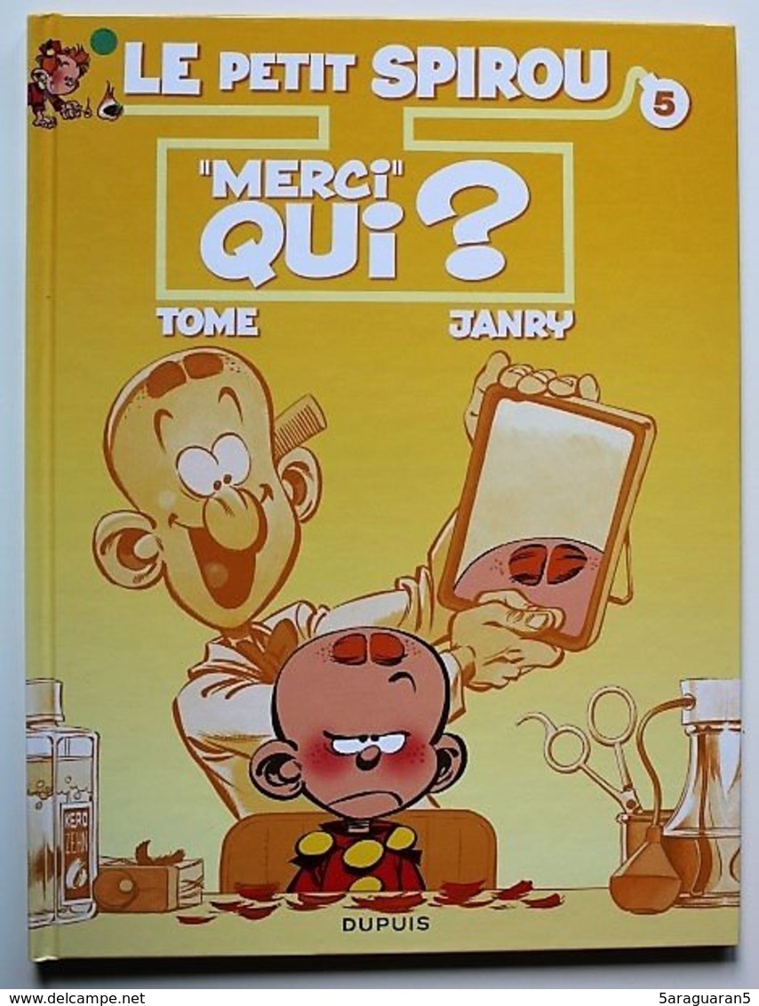 BD LE PETIT SPIROU - 5 - Merci Qui ? - Rééd. 2013 - Petit Spirou, Le