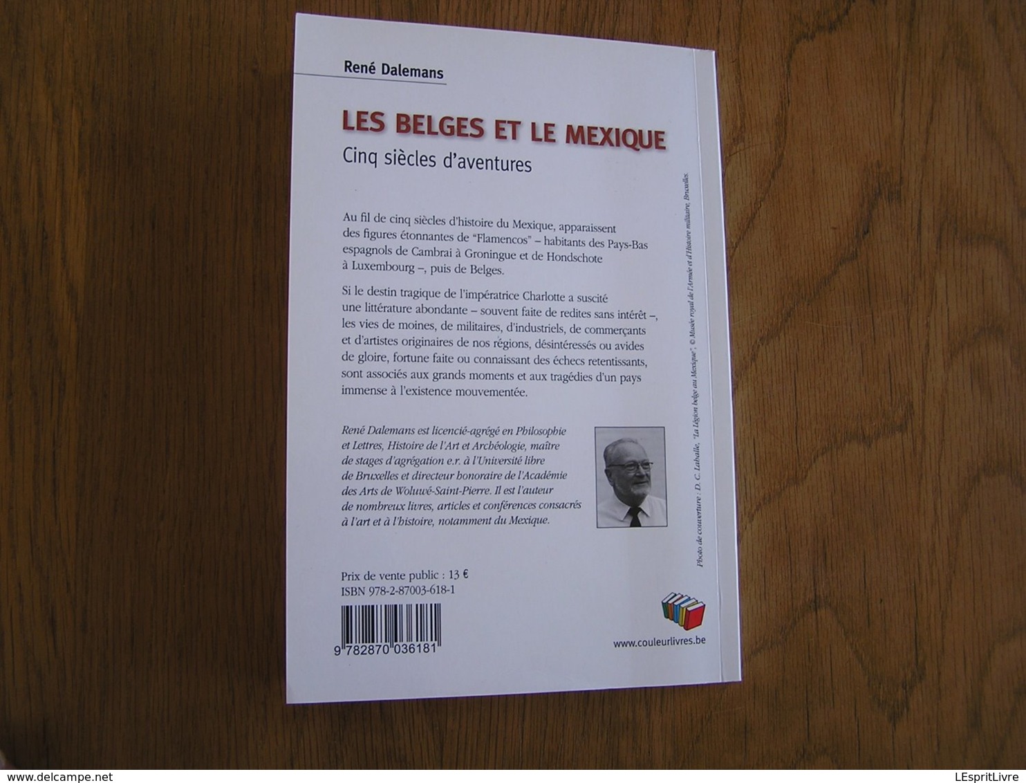 LES BELGES ET LE MEXIQUE Histoire Maximillien Impératrice Charlotte Colonie Industrie Solvay Légion Belge Belgique - Belgique