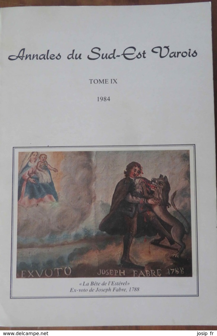 VAR (83)- ANNALES DU SUD-EST VAROIS Tome IX(1984): Débarquement De Provence, Les Pénitents Blancs, Le Loup, Palais Perdu - Provence - Alpes-du-Sud