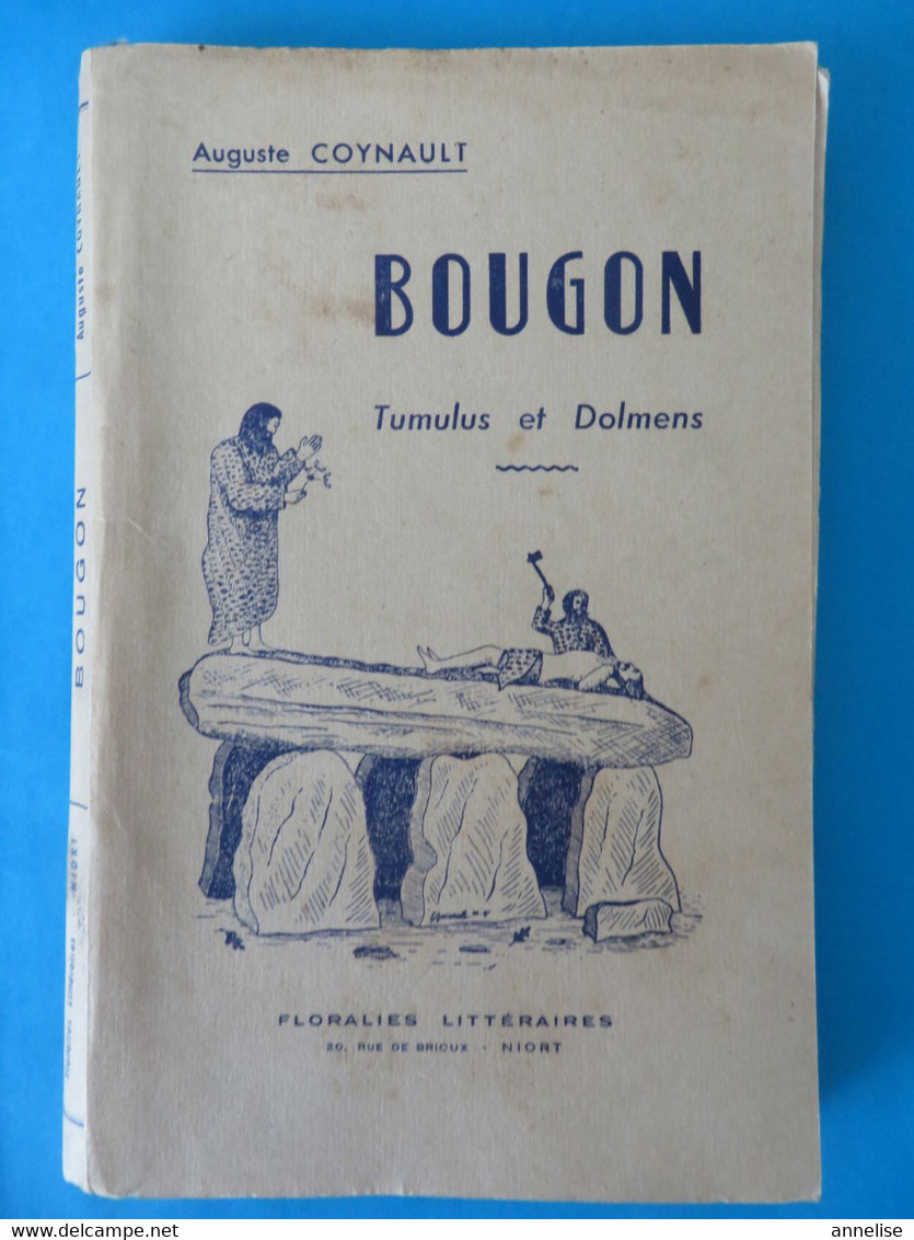 79 BOUGON Tumulus Dolmen Néolithique Préhistoire Edition Originale A. Coynault Niort 1957 - Aquitaine
