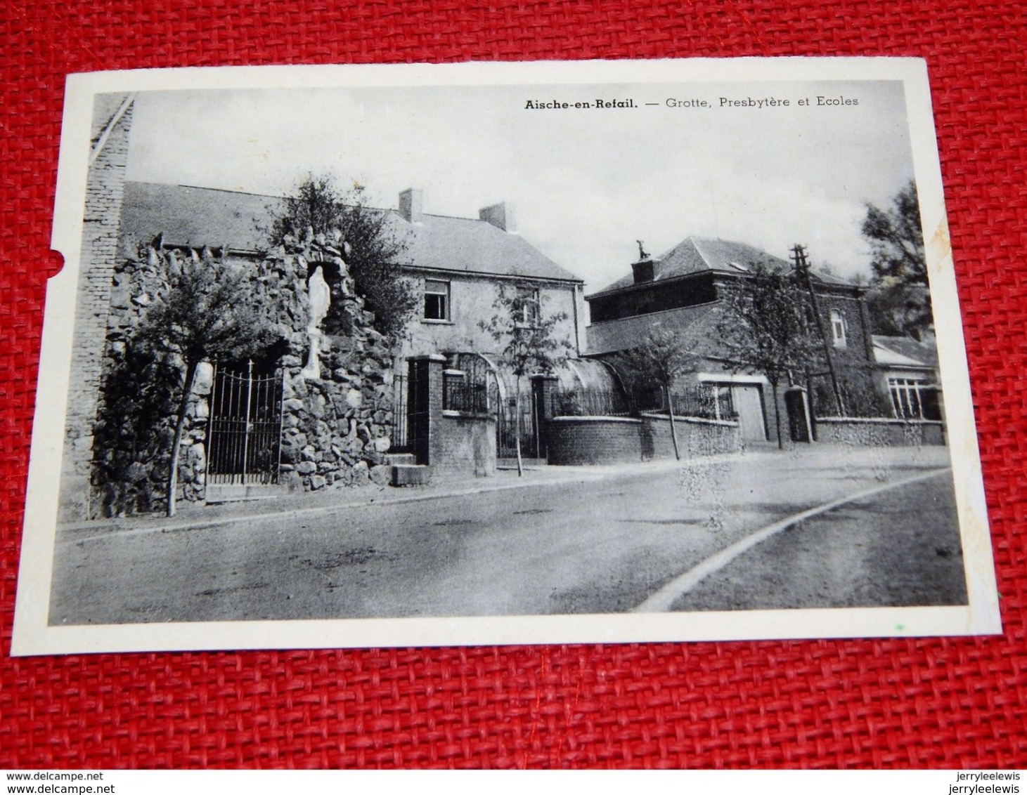 AISCHE-EN-REFAIL  -  Grotte, Presbytère Et écoles  - 10 X 15 Cm - Eghezée