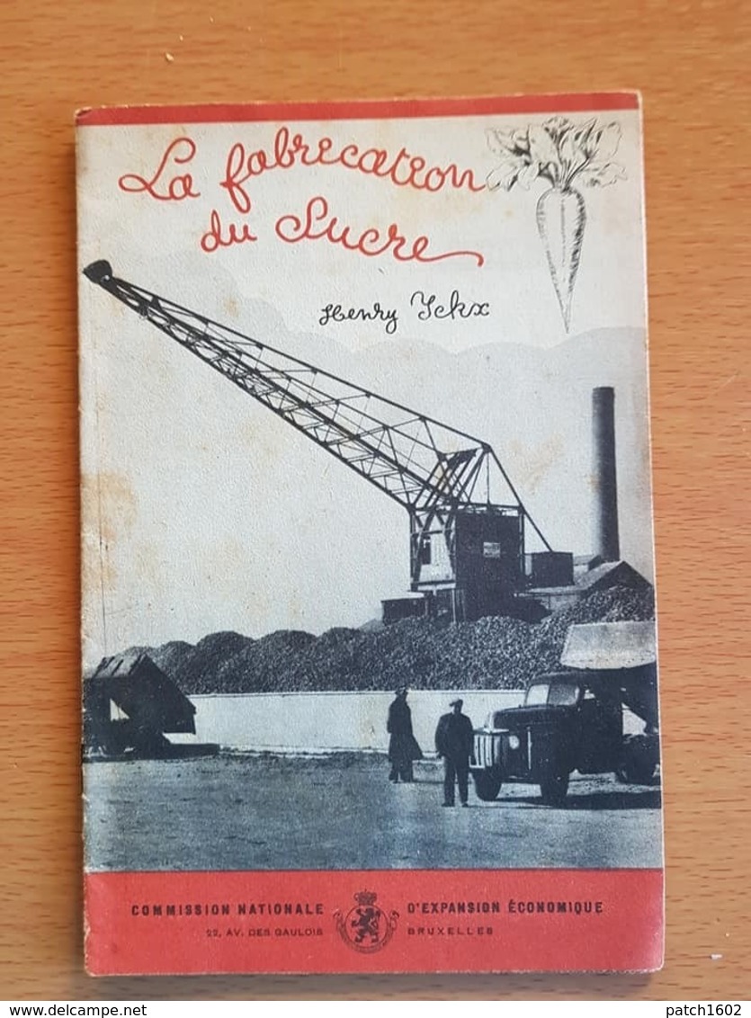 Une Revue Le Sucre Belge  Et Une Revue La Fabrication Du Sucre  (HENRY ICKX) - Autres & Non Classés