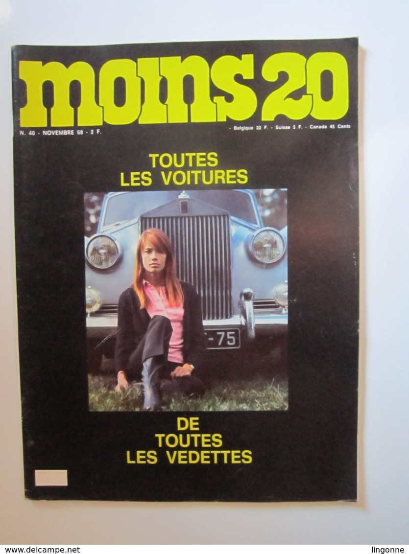 MOINS 20 Numéro 40 Novembre 1968 Toutes Les Voitures De Toutes Les Vedettes. SHEILA ADAMO JOHNNY CHARDEN CLAUDE-FRANCOIS - Musik