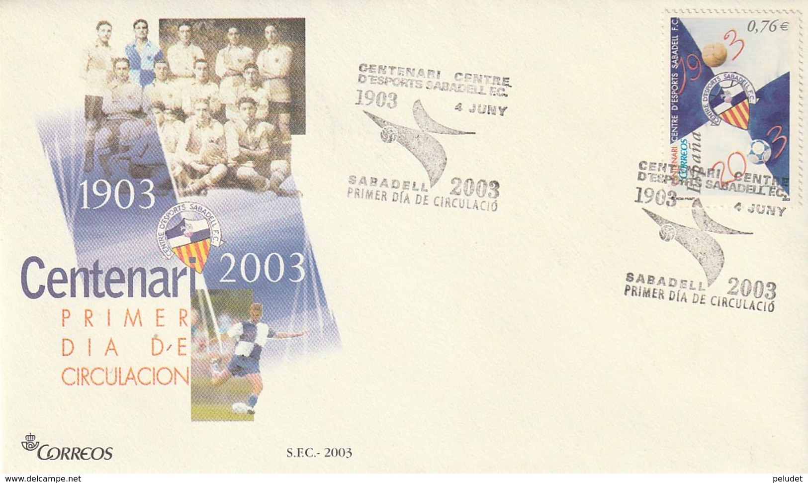 ESPAGNE SPAIN ESPAÑA / CENTENARI CENTRE ESPORTS SABADELL / SABADELL 2003 - FDC - FDC