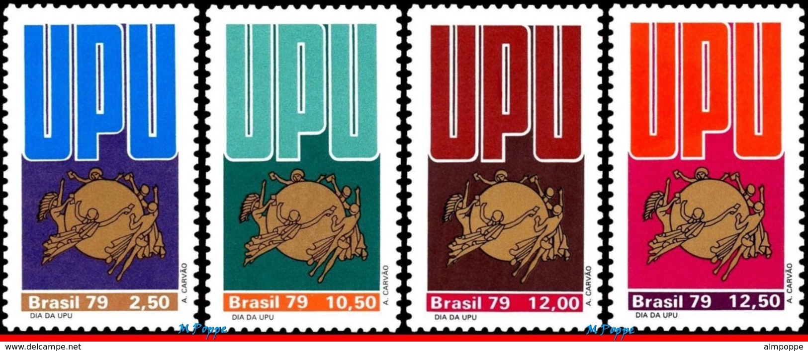 Ref. BR-1639-42 BRAZIL 1979 - UNIVERSAL POSTAL UNION, DAY, UPU, EMBLEM, SET MNH, U.P.U. 4V Sc# 1639-42 - Neufs