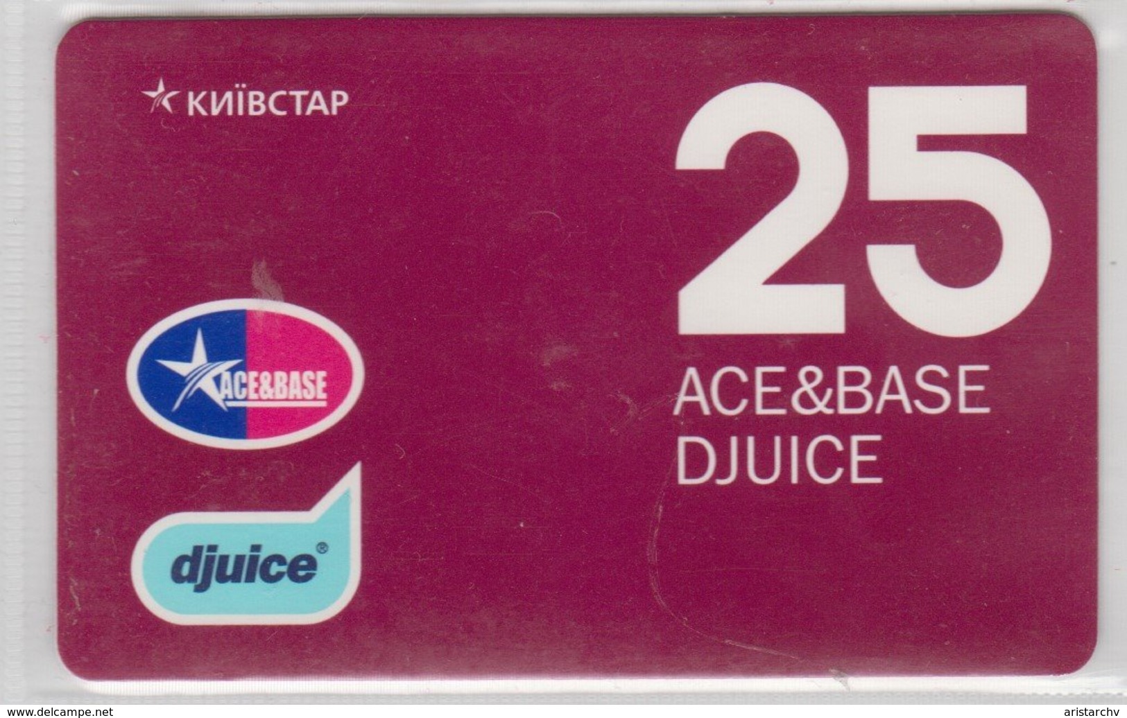 UKRAINE 2006 ACE&BASE DJUICE USED PHONE CARD - Oekraïne