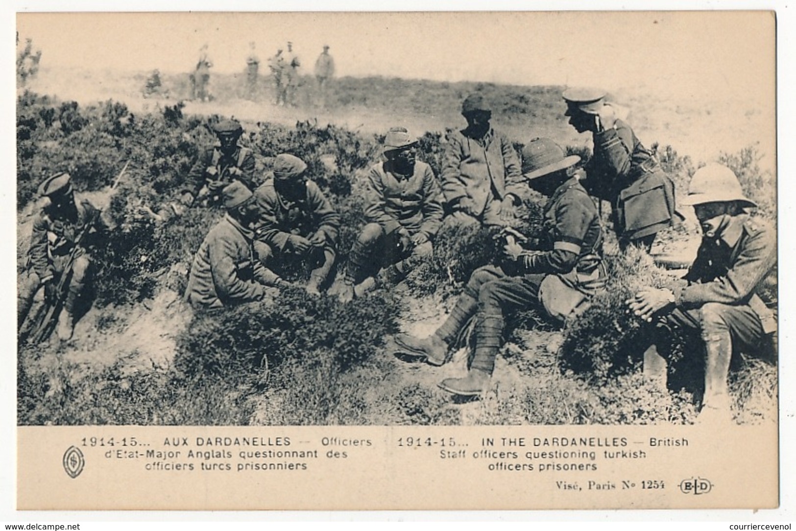 CPA - Aux Dardanelles 1914-1915 - Officiers D'Etat-Major Anglais Questionnant Des Officiers Turcs Prisonniers - Oorlog 1914-18