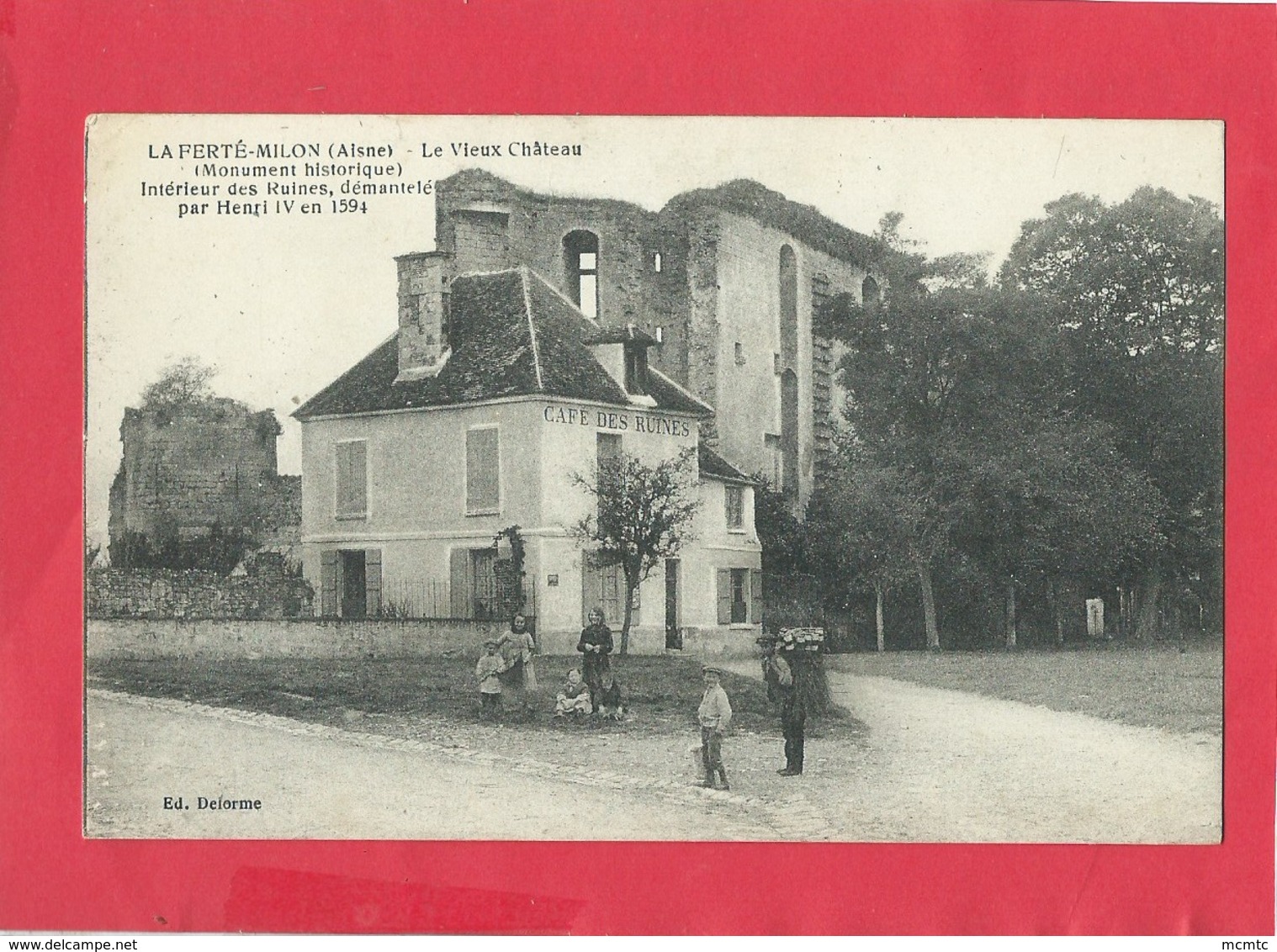 CPA -  La Ferté Milon -(Aisne) - Le Vieux Château -(Monument Historique) - Intérieur Des Ruines,démantelé Par Henri IV - Autres & Non Classés