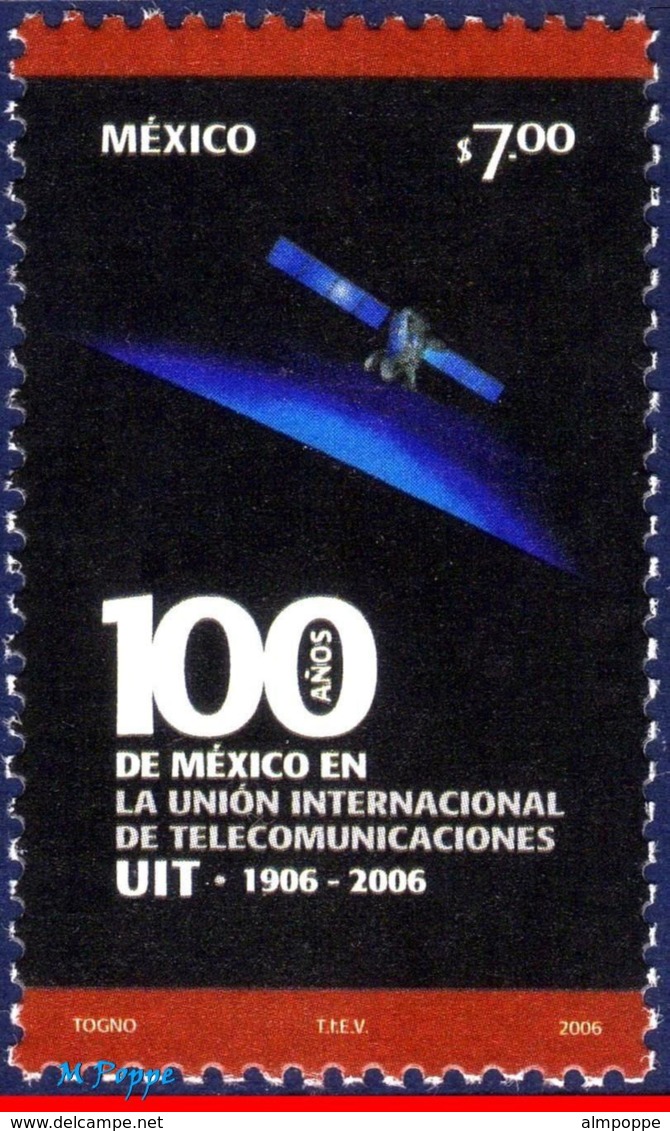 Ref. MX-2535 MEXICO 2006 TELECOMMUNICATION, INTL.TELECOM UNION,CENT.,, UIT, ITU, SPACE, COMMUNICATION, MNH 1V Sc# 2535 - Mexiko