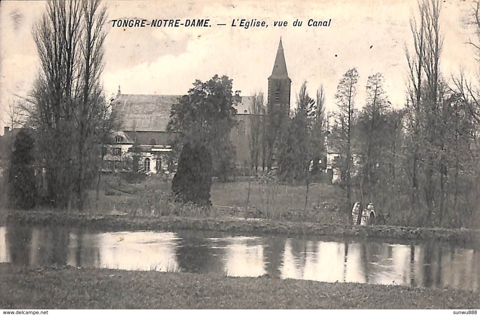 Tongre-Notre-Dame - L'Eglise, Vue Du Canal (Edit. Guerlus-Lison 1911) - Chièvres