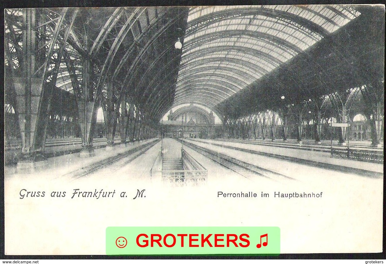 FRANKFURT AM MAIN Perronhalle Im Hauptbahnhof Um 1900 - Frankfurt A. Main