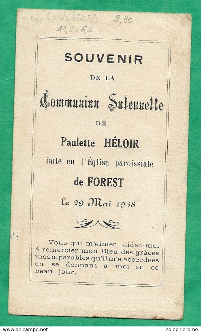 Forest-en-Cambrésis (59) Paulette Héloir Communion Solennelle 2scans 29-05-1938 11,2 X 6,4 Cm - Images Religieuses