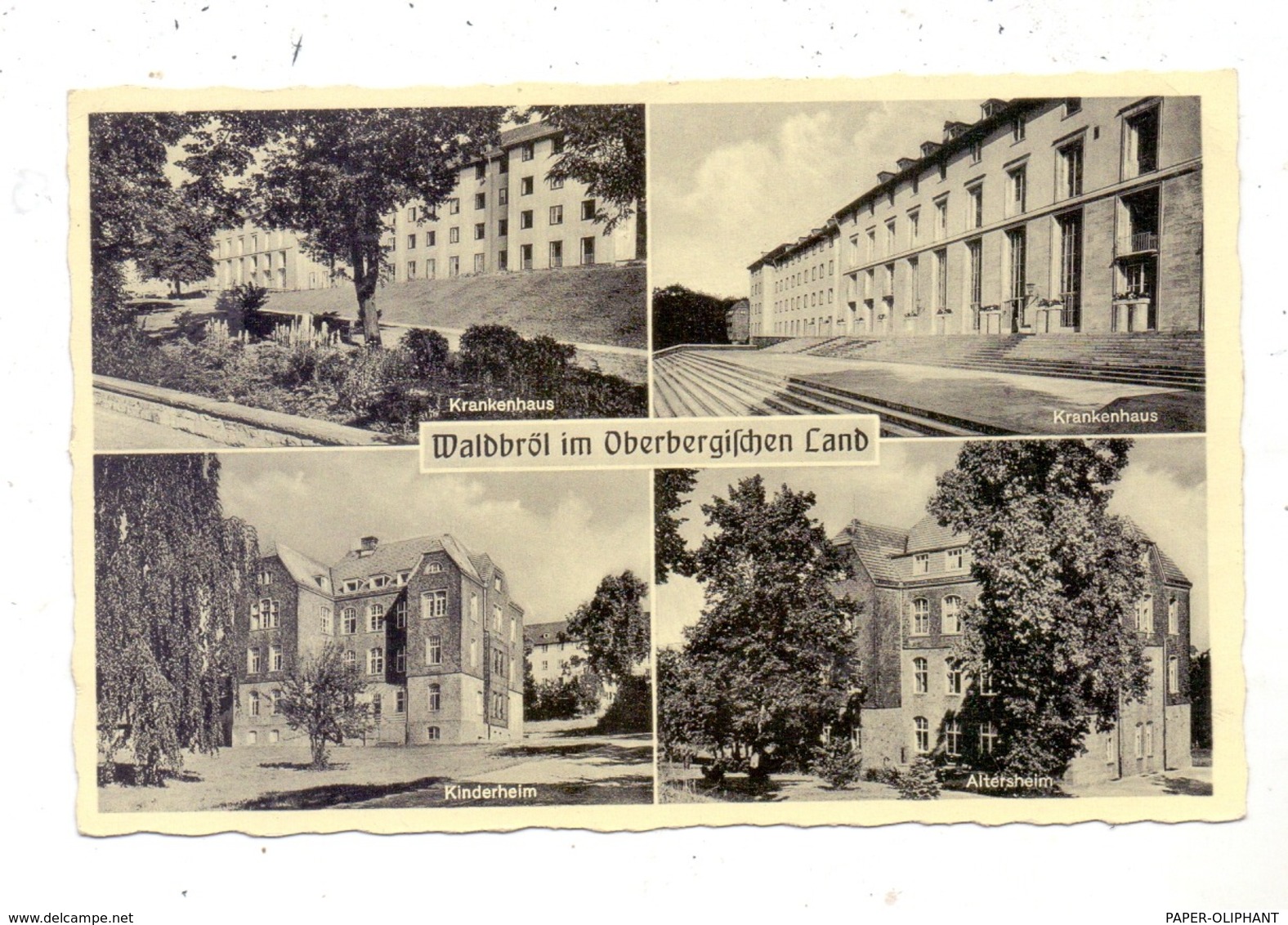 5220 WALDBRÖL, Krankenhaus, Kinderheim, Altersheim, 1953 - Waldbroel