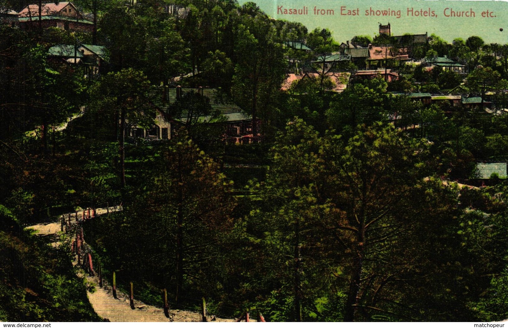 INDE - KASAULI FROM EAST SHOWING HOTEL CHURCH - Inde