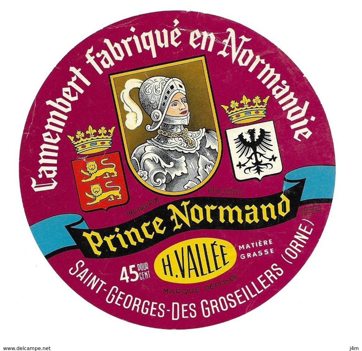 ETIQUETTE De FROMAGE...CAMEMBERT. Fabriqué En NORMANDIE..Prince Normand..H. VALLEE à SAINT GEORGES Des GROSEILLERS (61) - Fromage