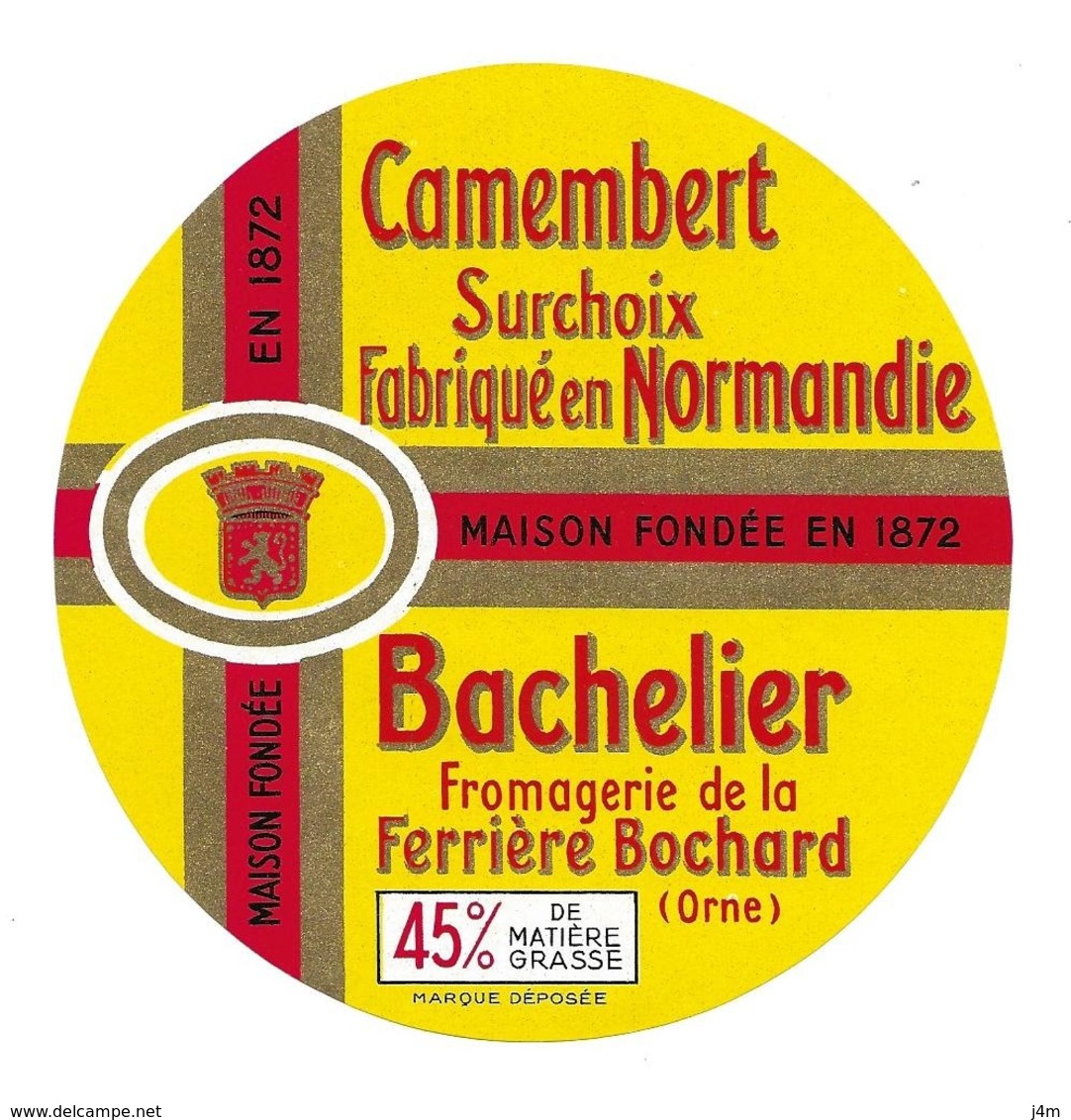 ETIQUETTE De FROMAGE..CAMEMBERT Fabriqué En NORMANDIE...BACHELIER..Fromagerie De La FERRIERE BOCHARD ( Orne 61) - Fromage