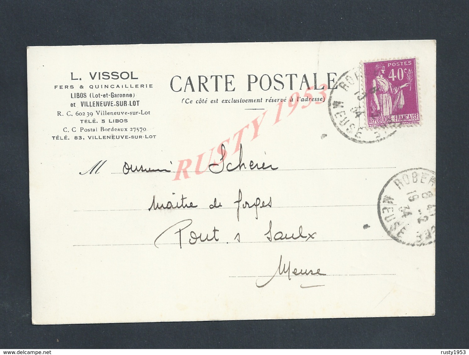 CARTE COMMERCIALE SUR TIMBRE EN AR L VISSOL QUINCAILLERIE À VILLENEUVE SUR LOT  SHERER Mt De FORGES A PONT SUR SAULX : - 1900 – 1949