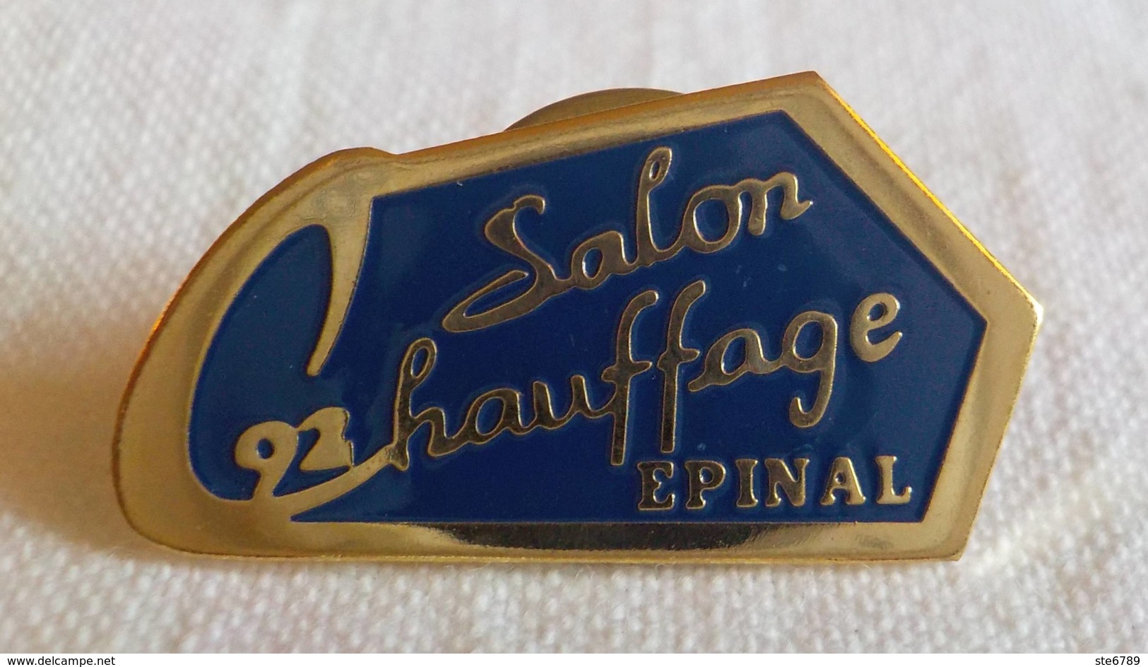 PINS PIN Salon Du Chauffage 1992  Epinal 88 Vosges - Sonstige & Ohne Zuordnung