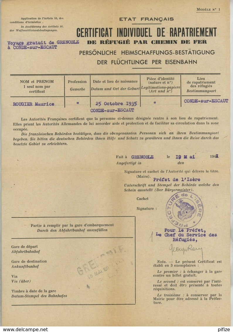 Guerre 1939-45 . Certificat Individuel De Rapatriement De Réfugié Par Chemin De Fer . Grenoble - Condé-sur-Escaut 1941 - Documents