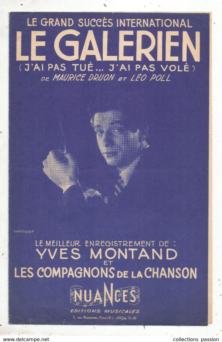 Partition Musicale Ancienne  , YVES MONTAND , LES COMPAGNONS DE LA CHANSON ,LE GALERIEN, Frais Fr 1.85e - Partitions Musicales Anciennes