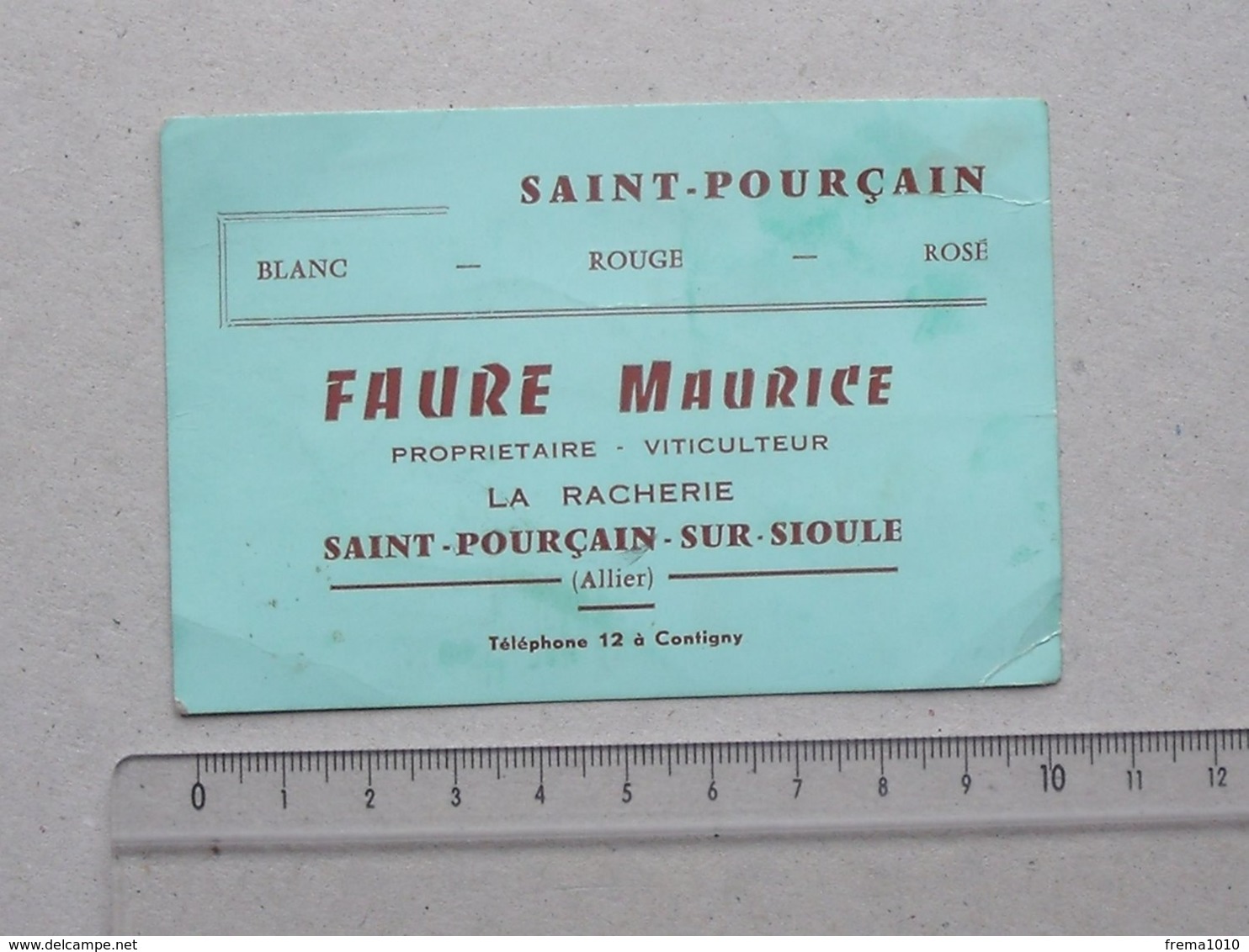 SAINT-POURCAIN-SUR-SIOULE (03): Carte De Visite Ancienne - LA RACHERIE Viticulteur FAURE M. - Téléphone 12 à CONTIGNY - Tarjetas De Visita