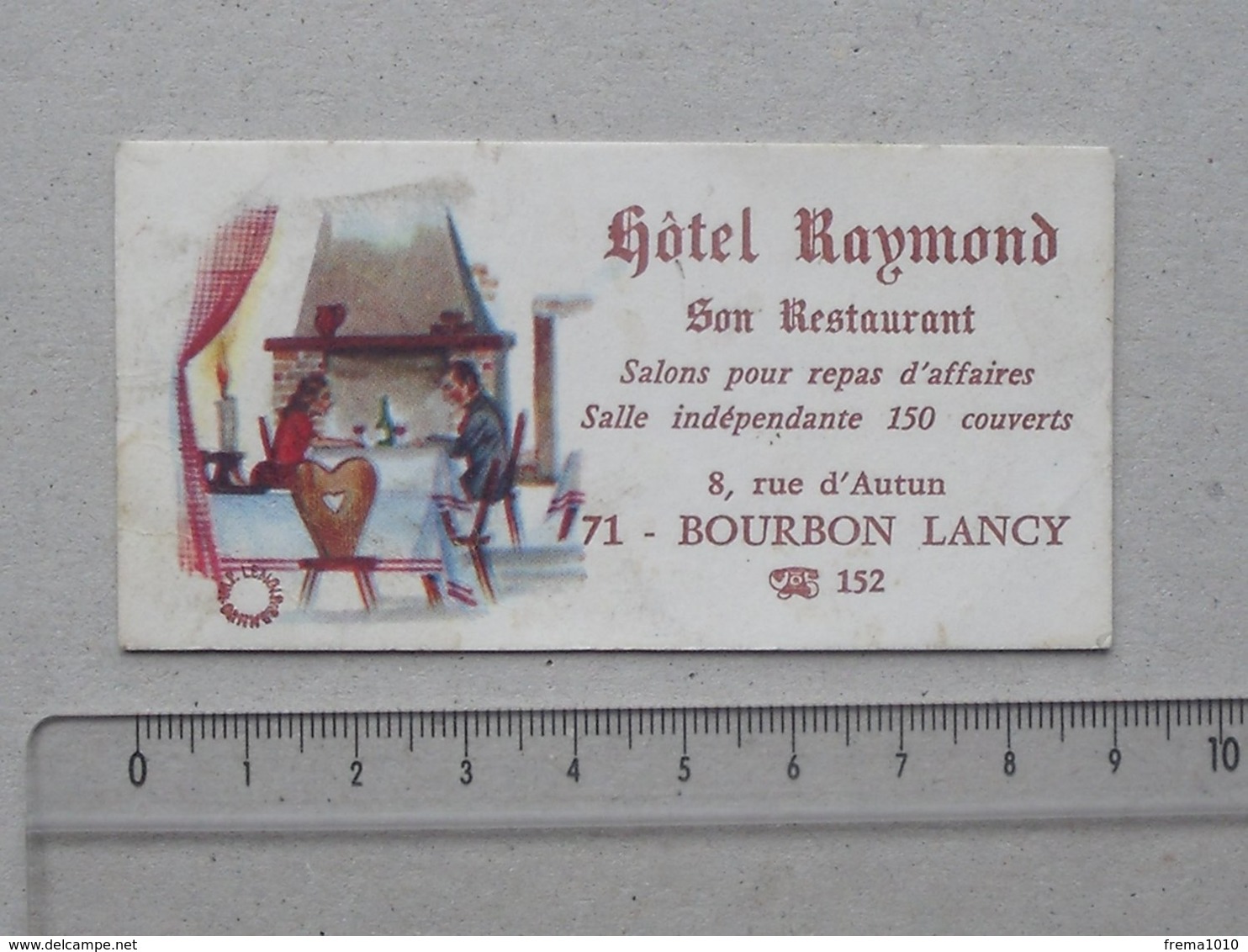 BOURBON-LANCY (71): Carte De Visite Ancienne Hôtel RAYMOND Restaurant - Rue D'AUTUN - Téléphone 152 - Tarjetas De Visita