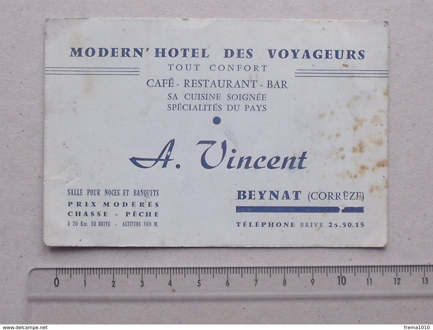 BEYNAT (19): Carte De Visite Ancienne MODERN'HOTEL DES VOYAGEURS - Restaurant Bar Spécialités - VINCENT Chasse Pêche - Cartes De Visite