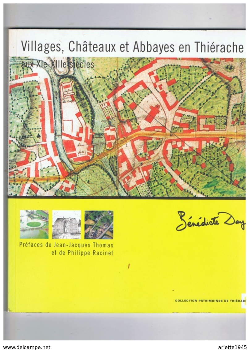 LIVRE VILLAGES , CHATEAUX ET ABBAYES EN THIERACHE AUX XIe -  XIIIe SIECLES 2003 - Belgique