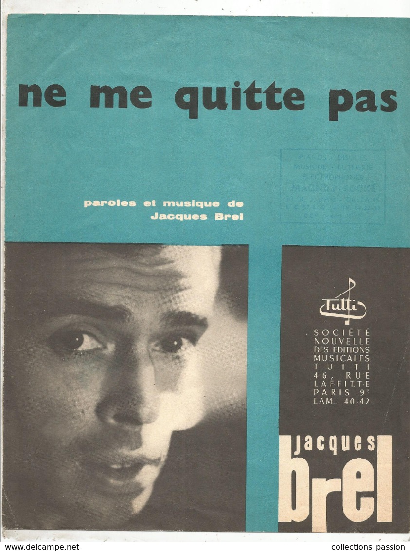 Partition Musicale Ancienne  , JACQUES BREL , NE ME QUITTE PAS , Frais Fr 1.85e - Partitions Musicales Anciennes