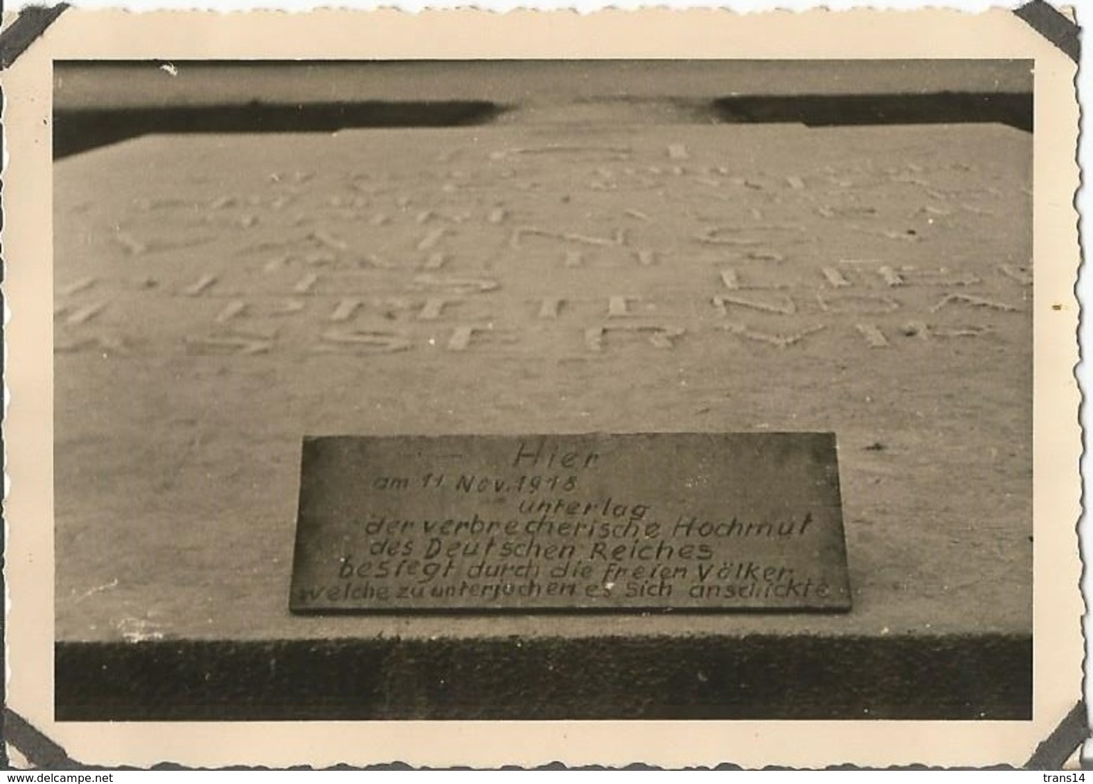 COMPIEGNE (OISE ) 1940 Photo Werhmacht WW2 ,  Plaque Sur Monument  . Carrefour De L'armistice . - 1939-45