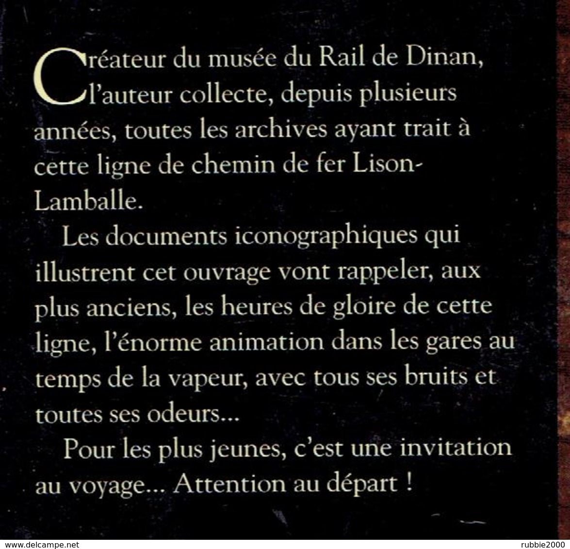 SUR LA LIGNE DE LISON A LAMBALLE 1997 J. HAMONIAUX SAINT LO CANISY COUTANCES FOLLIGNY AVRANCHES PONTORSON DOL DINAN - Chemin De Fer & Tramway