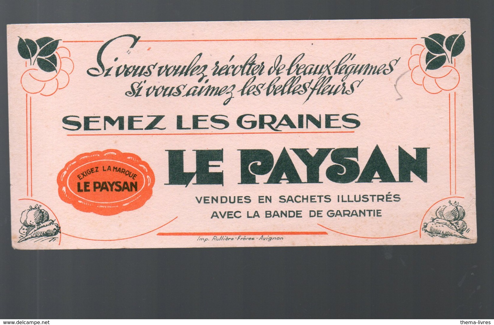 Buvard  GRAINES LE PAYSAN   (PPP11334) - Landwirtschaft