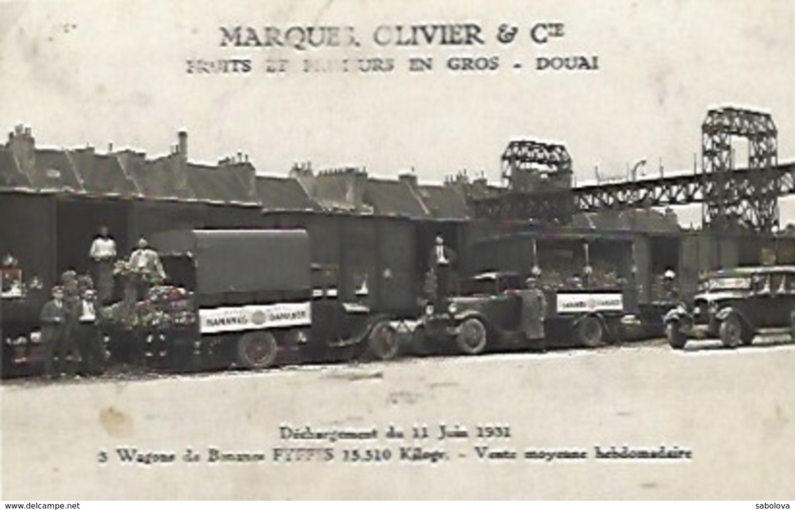 Carte Photo Douai Marques Olivier Et Cie Train Wagons De Bananes Déchargement Du 11 Juin 1931 Léger Pli - Douai