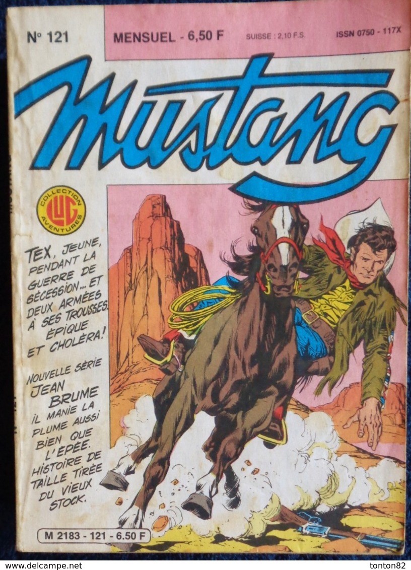 MUSTANG - Mensuel N° 121-  Éditions LUG - ( Avril 1986 ) . - Mustang