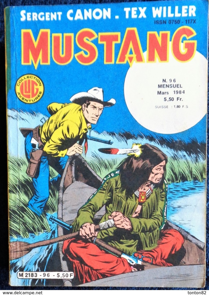 MUSTANG - Mensuel N° 96 - Éditions LUG - ( Mars 1984 ) . - Mustang