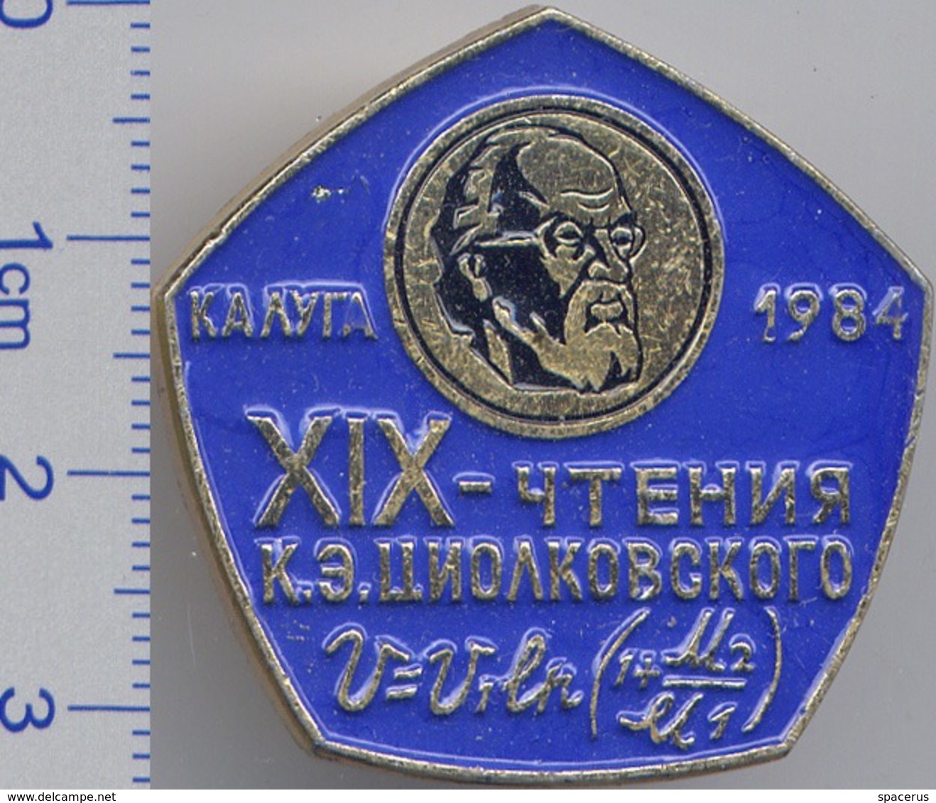 258 Space Soviet Russia Pin. XIX Scientific Readings Of Tsiolkovsky Memory 1984 - Space