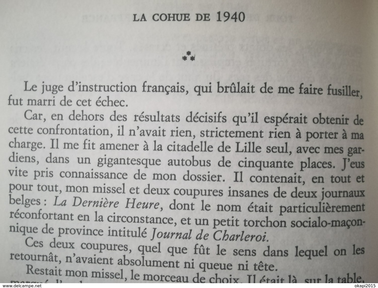 LA COHUE DE 40 PAR LÉON DEGRELLE AVEC DÉDICACE DE L AUTEUR LIVRE MILITARIA GUERRE 1939 - 1945  REX REXISME BELGIQUE