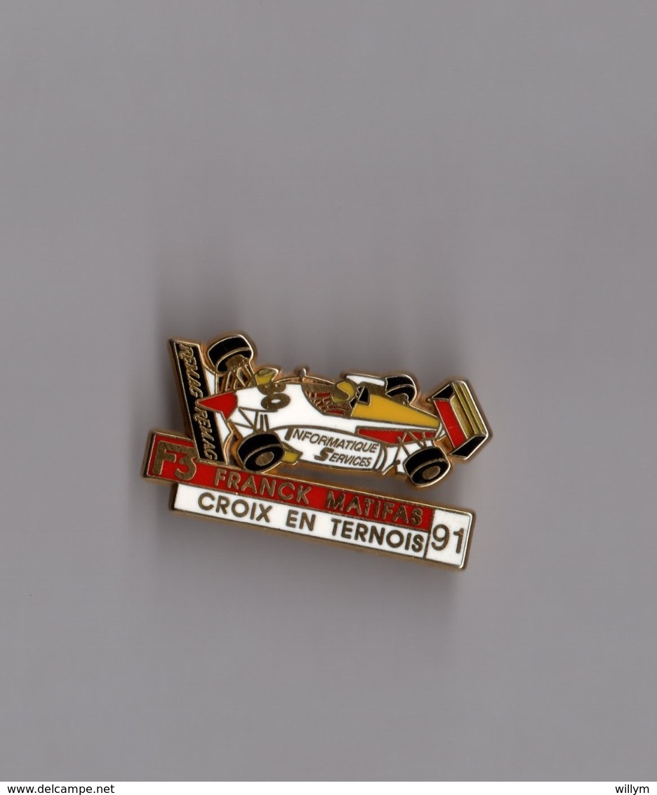 Pin's Rallye F3 / Franck Matifas - Croix En Ternois 91 - Remag (signé Arthus Bertrand) Longueur: 3,8 Cm - Automobile - F1