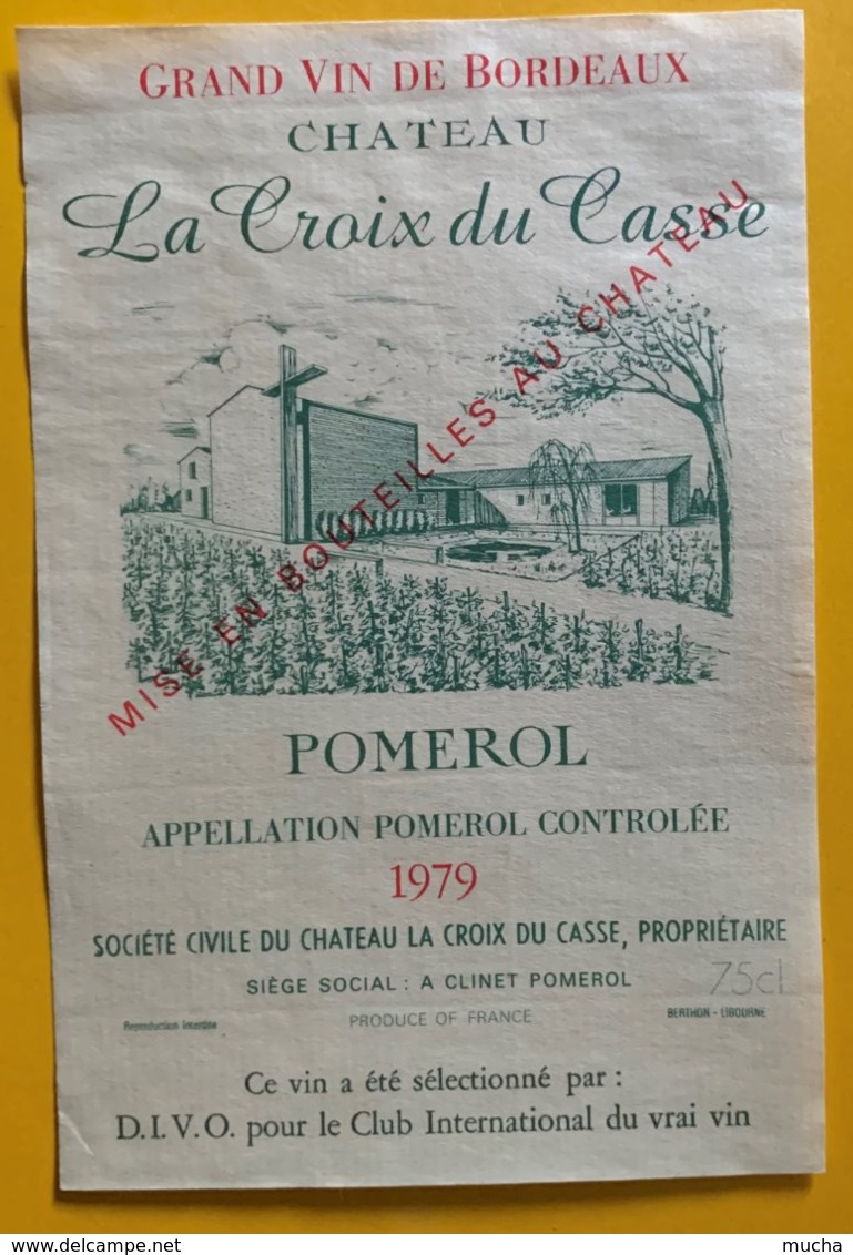 11632 -  Château La Croix Du Casse 1979 Pomerol - Bordeaux