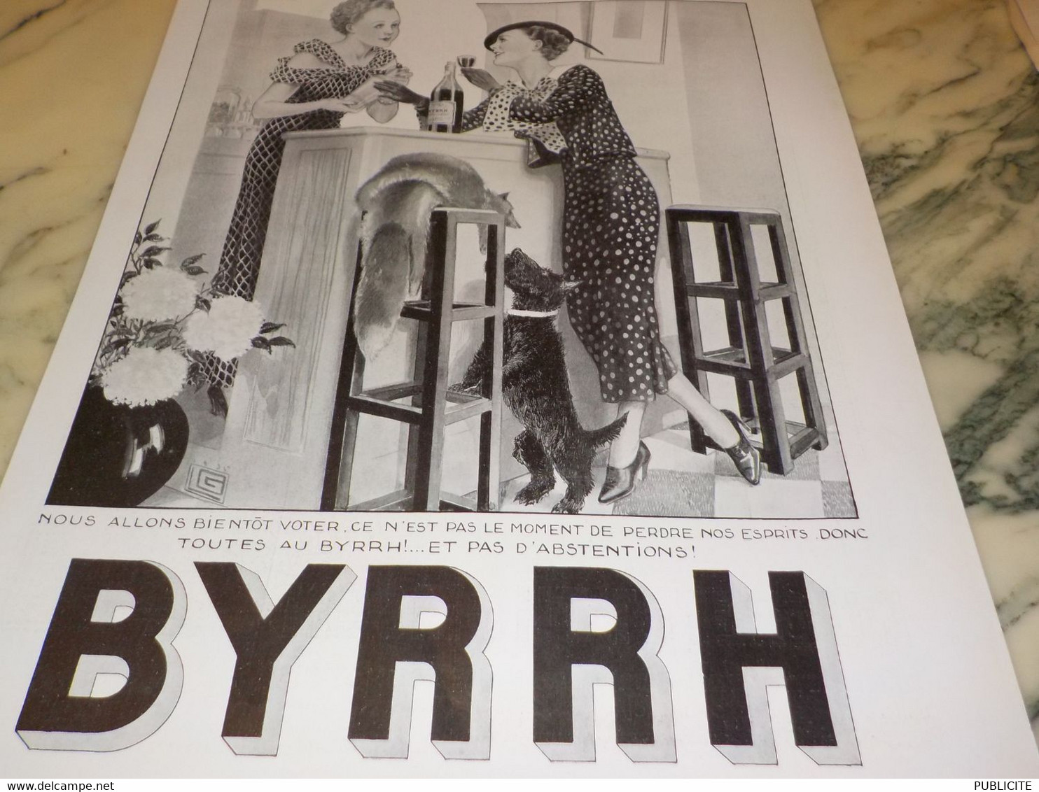 ANCIENNE PUBLICITE FEMME NOUS ALLONS VOTER ET BYRRH  1935 - Alcools