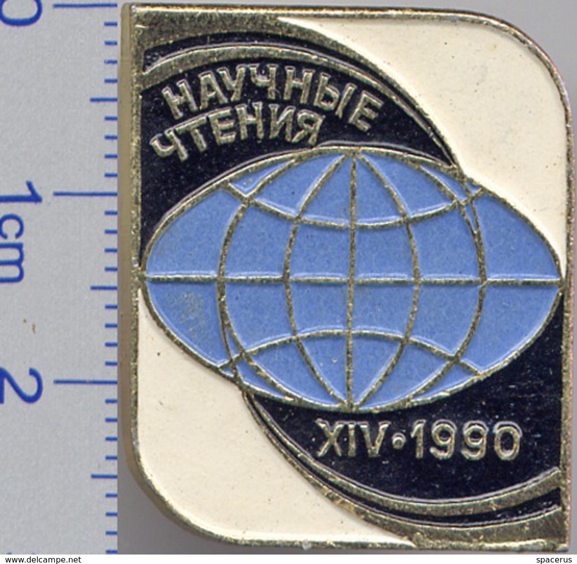 417 Space Soviet Russian Pin. XIV Scientific Readings Of Korolev Memory 1990 - Raumfahrt