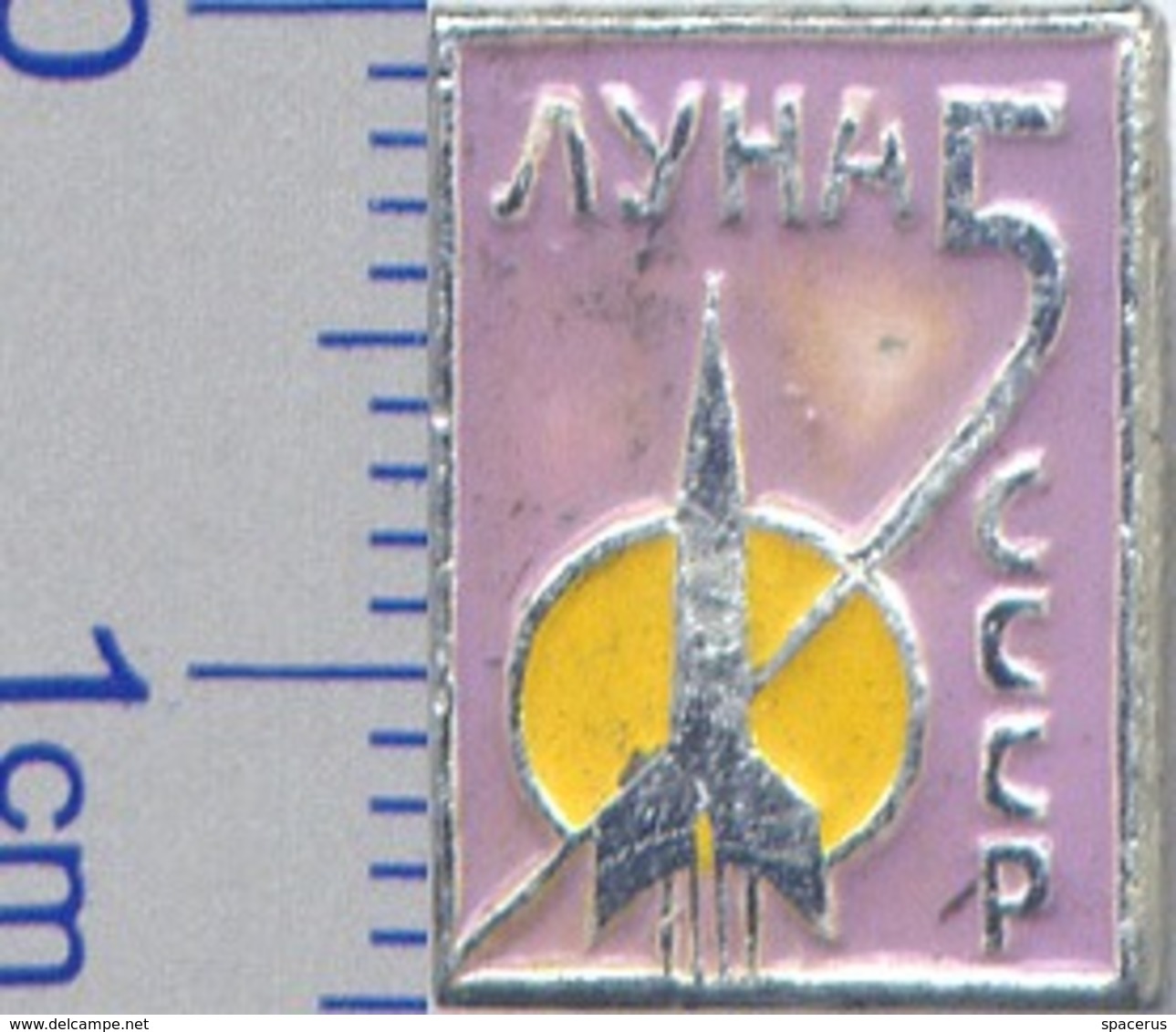 594 Space Soviet Russian Pin. Interplanetary Station Luna-5 USSR. Rocket, Moon - Ruimtevaart