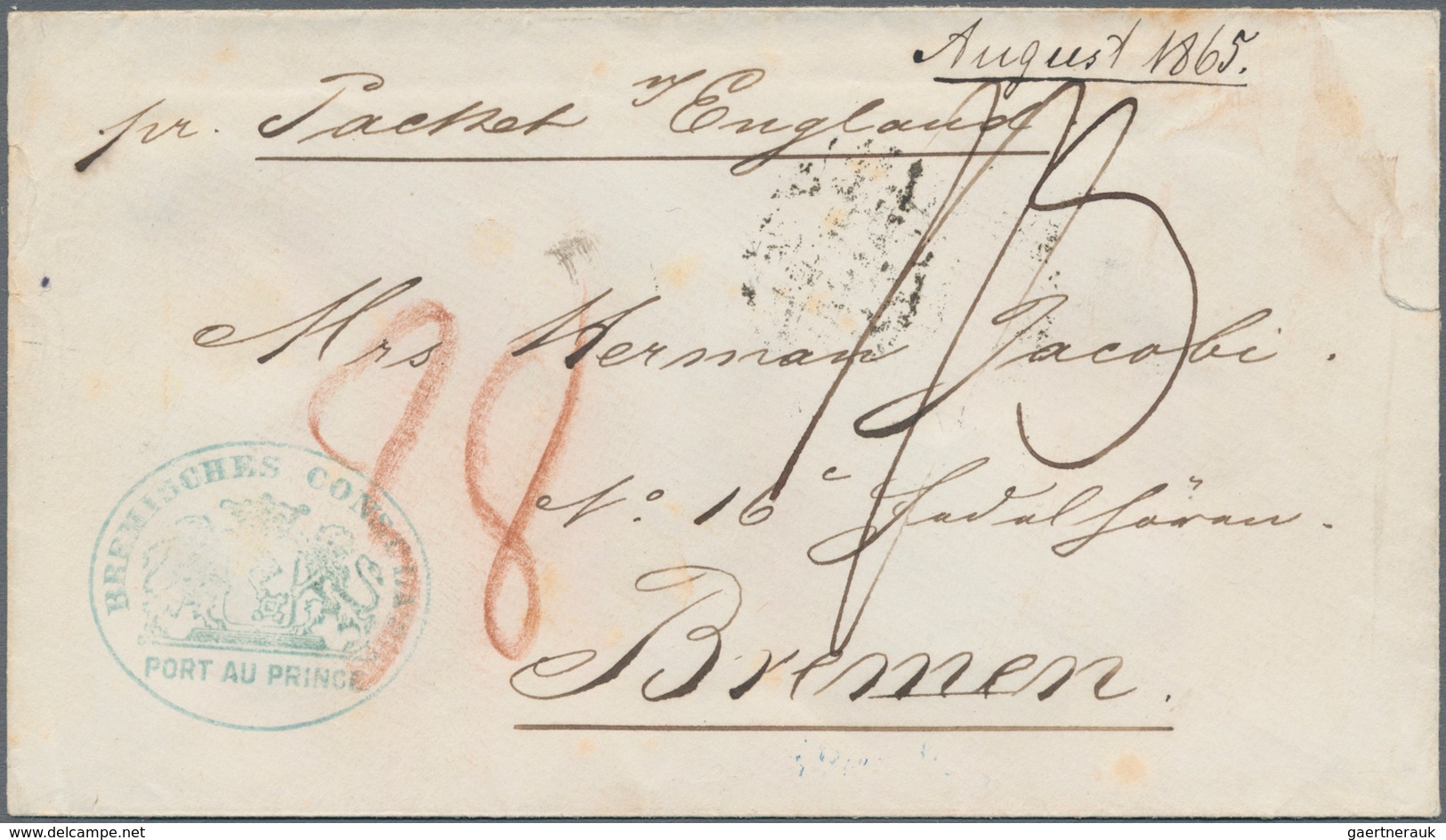 Haiti: 1865, Envelope With Rare Blue Cachet "BREMISCHES CONSULAT PORT AU PRINCE" And M/s "Pr. Packet - Haiti